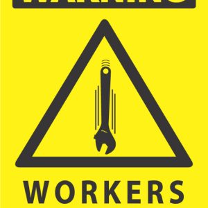 Warning Workers Above