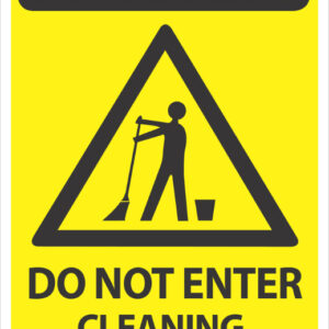 Warning Do Not Enter Cleaning In Progress
