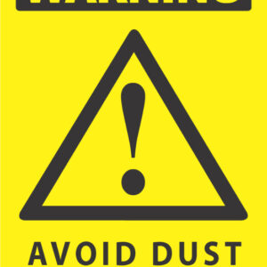 Warning Avoid Dust Inhalation