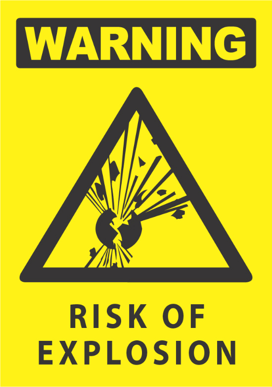 Warning Risk Of Explosion