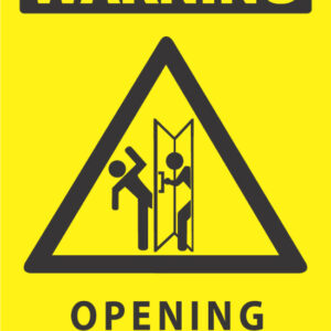 Warning Opening Door
