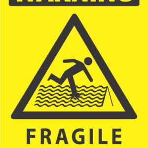 Warning Fragile Roof