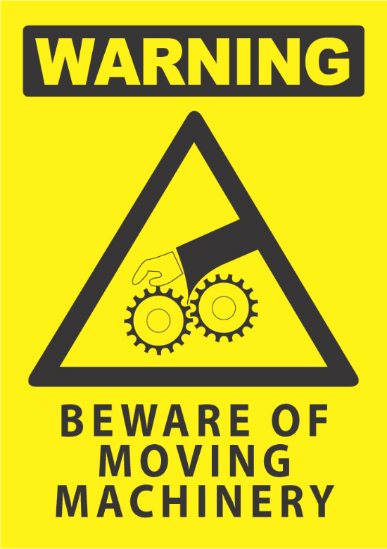 Warning Beware Moving Machinery