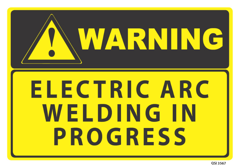 Warning Electric Arc Welding In Progress