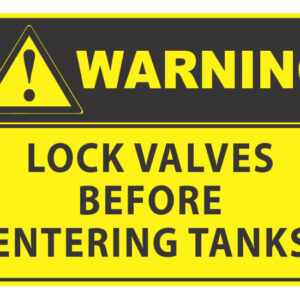 Warning Lock Valves Before Entering Tanks