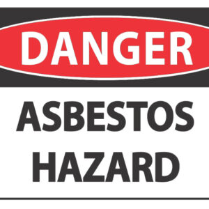 Danger Asbestos Hazard