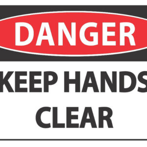 Danger Keep Hands Clear