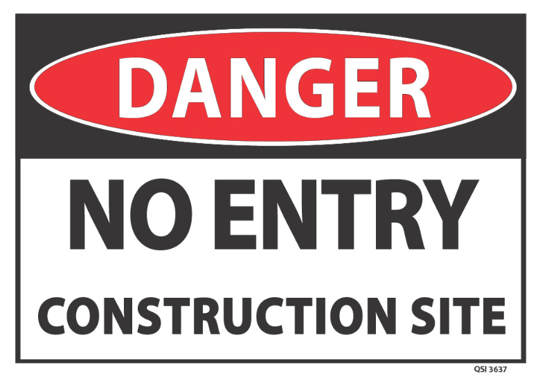 Danger No Entry Construction Site
