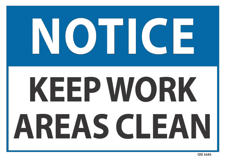 Notice Keep Work Areas Clear